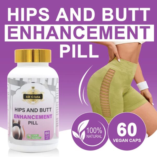 5D Gluta HIPS AND BUTT ENHANCEMENT PILL 60pills - Image 4