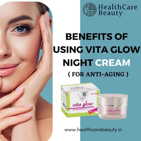 Vita Glow Night Cream - 30 gm - Image 5